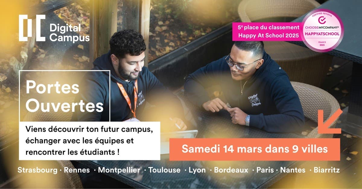 Bien choisir son orientation : Digital Campus ouvre ses portes le 14 mars partout en France