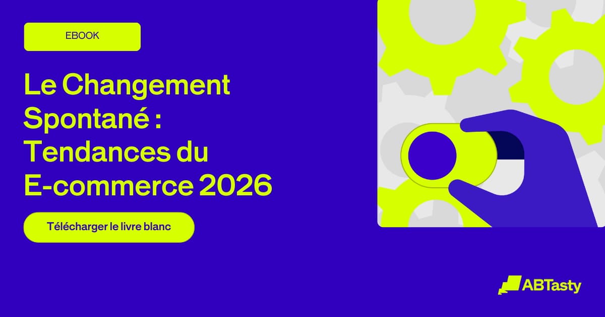 Le changement spontané&nbsp;: tendances du e-commerce 2026