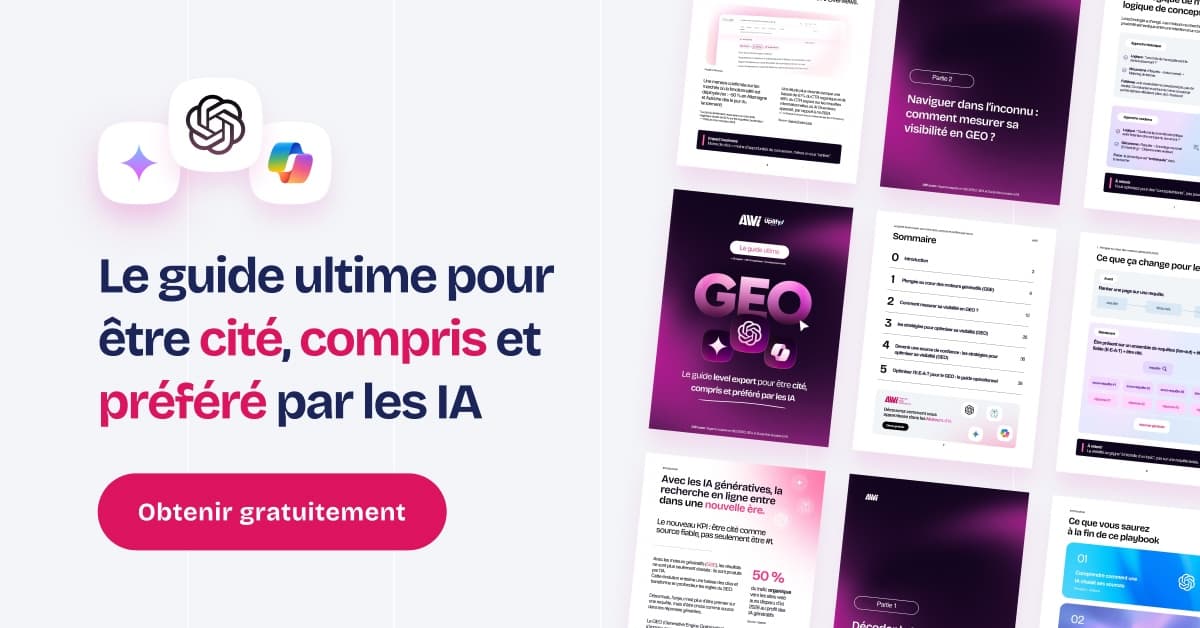 GEO&nbsp;: le guide expert pour être cité, compris et préféré par les IA