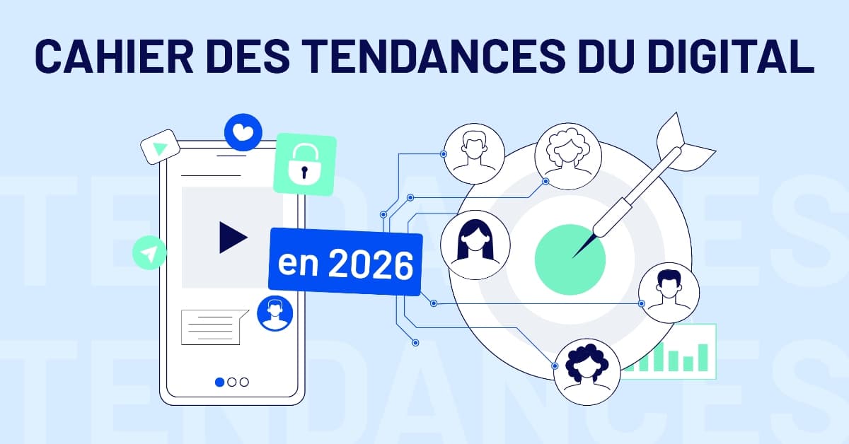 Téléchargez notre cahier des tendances du digital 2026