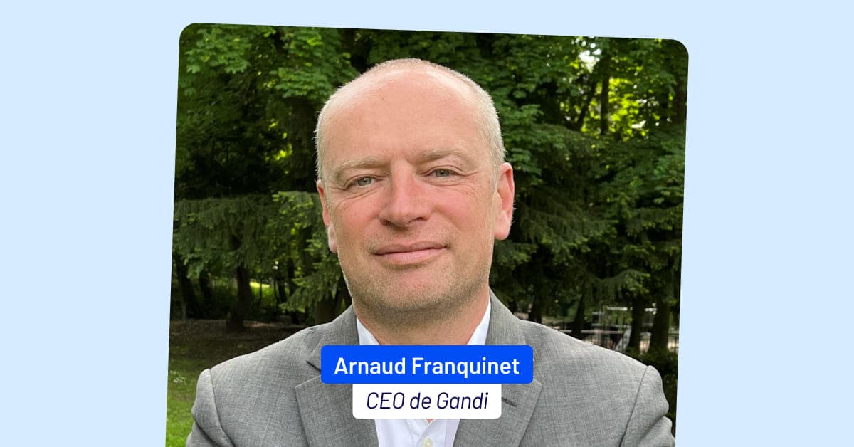 Arnaud Franquinet (Gandi)&nbsp;: « Avoir un nom de domaine en .fr est une première brique de souverainet...
