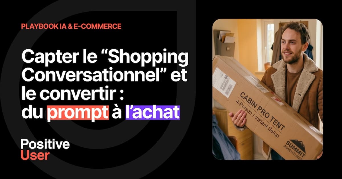 Capter le shopping conversationnel et le convertir&nbsp;: du prompt à l&rsquo;achat
