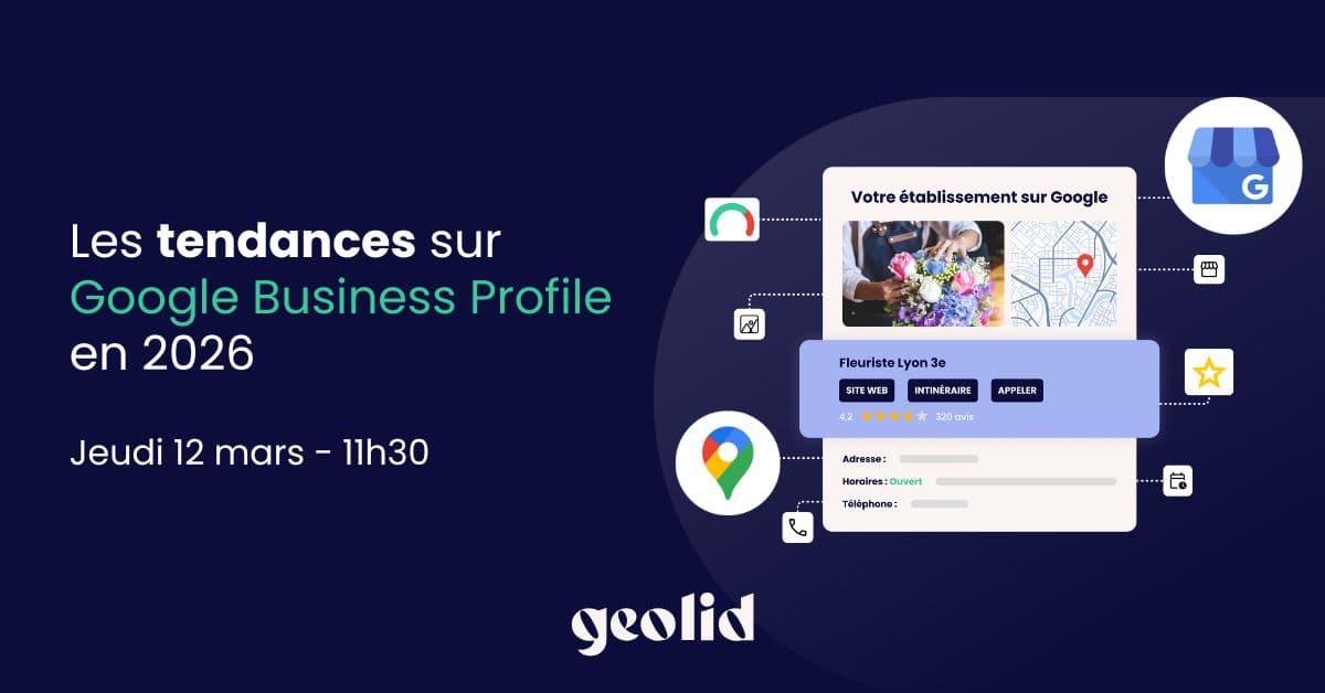 Webinar : les tendances sur Google Business Profile en 2026